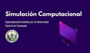 Especialización en Simulación Computacional para Ingeniería