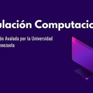Especialización en Simulación Computacional para Ingeniería