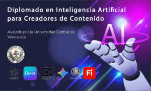 Diplomado en Inteligencia Artificial para Creadores de Contenido