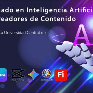 Diplomado en Inteligencia Artificial para Creadores de Contenido