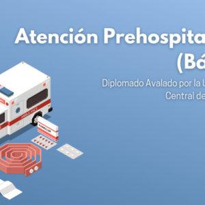 Diplomado en Atención Prehospitalaria Básico
