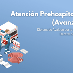 Diplomado en Atención Prehospitalaria Avanzado