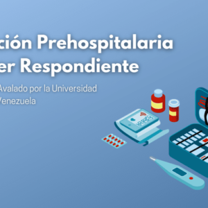Diplomado en Atención Prehospitalaria Primer Correspondiente