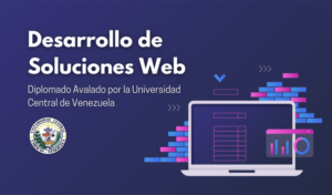 Diplomado en Desarrollo de Soluciones Web