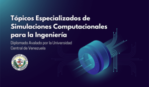 Topicos Especializados de Simulaciones Computacionales