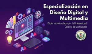 Especialización en Diseño Digital y Multimedia